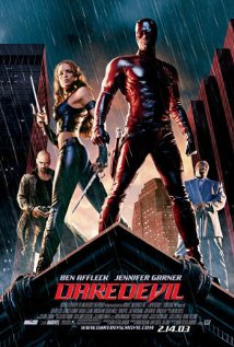 Daredevil - Daredevil, starring Ben Affleck, Jennifer Garner and Colin Farrell 