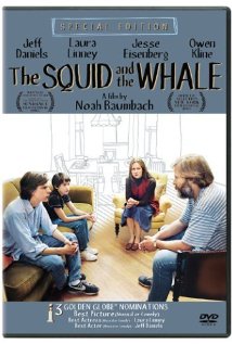 The Squid and the Whale - The Squid and the Whale, starring Owen Kline, Jeff Daniels and Laura Linney