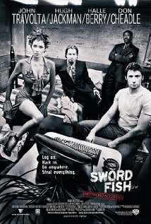 Swordfish - Swordfish, starring John Travolta, Hugh Jackman and Halle Berry 