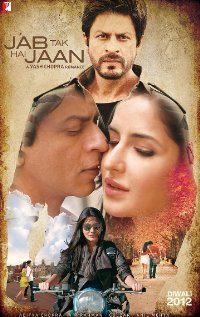 Jab Tak Hai Jaan - Jab Tak Hai Jaan, starring Shah Rukh Khan, Katrina Kaif and Anushka Sharma