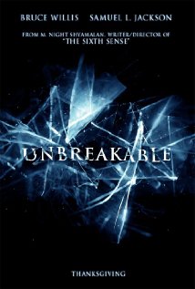Unbreakable - Unbreakable, starring Bruce Willis, Samuel L. Jackson and Robin Wright 