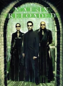 The Matrix Reloaded - The Matrix Reloaded, starring Keanu Reeves, Laurence Fishburne and Carrie-Anne Moss 