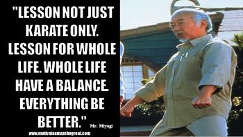 https://www.motivateamazebegreat.com/2015/12/20-mr-miyagi-inspirational-quotes-wisdom.html