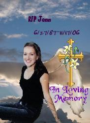 RIP Jenn - i miss you so much