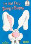 Its Not Easy Being a Bunny - Its Not Easy Being a Bunny