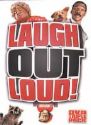 Laugh Out Loud - LOL - Laugh Out Loud