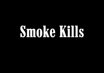 smoke kills - smoke kills