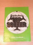 Tops of the top - I want to be a top scorer.