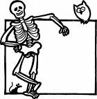The Skeleton says Happy Halloween - Skeletons are active Halloween night