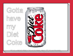 diet coke - my favorite