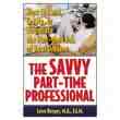 part time - housewives have the hands full most times and some of us work outside part time. time management is the main talent of most women today