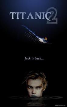 Titanic2 - Jack is Back - Titanic2 - Jack is Back