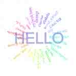 Hello - greetings, cheer and the meeting of minds