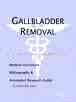 gall bladder removal information - affects many Americans an am hoping to find a way to prevent it from happening to anyone ever again