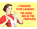 Did Your Laundry - Laundry Sarcasm