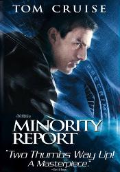 Minority Reports - one of my favorite movies.