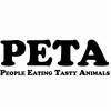 Peta - People Eating Tasty Animals - Peta - People Eating Tasty Animals