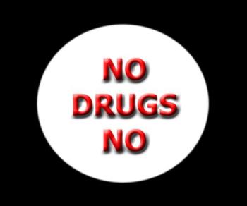 Drugs - no drugs no