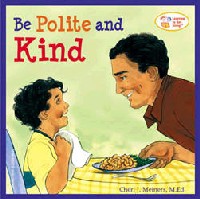 Be Polite - even if you need a book to learn how!