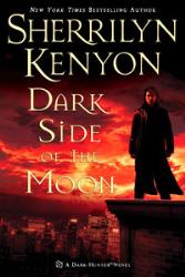 Dark Side of the Moon - Dark Side of the Moon~ Sharrilyn Kenyon
