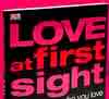 love at first sight - our story could be considered love at first sight, the realization came later which is funny