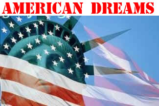 The American Dream - american dreams