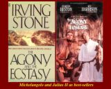 The Agony and the Ecstacy - image of thebook cover and the movie poster of the book The Agony and the Ecstacy, historical biography of Michaelangelo by Irving Stone.  