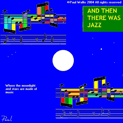 And then there was Jazz - Art meets music, causes graphics and captions. So Nature finds an excuse for itself. And then there was Jazz - Art meets music, causes graphics and captions. So Nature finds an excuse for itself.