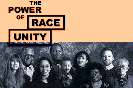 Unity - The Power Of Race Unity - Won't this be a wonderful day!!!