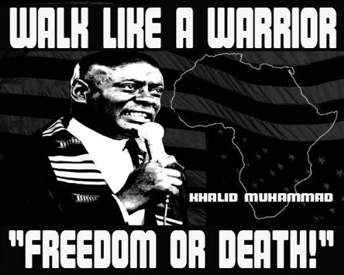 Walk Like A Warrior - 'Freedom or Death!'