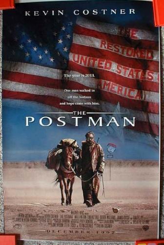 The postman movie - A very good drama movie and it has some good laughs