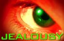 Jealousy - The green eyed monster