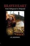 braveheart - the movie is good to watch..
