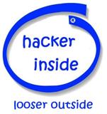 Hackers are everywhere - Don't be let down by a hacker NOTE: I am a Hacker  hehehehe