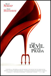 The Devil Wears Prada - Promotional poster of the movie 'The Devil Wears Prada'