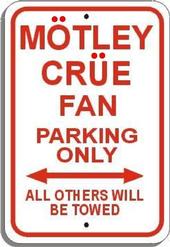 Motley - The signs says it all!