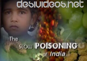slow poisoning  - slow poisoning of india