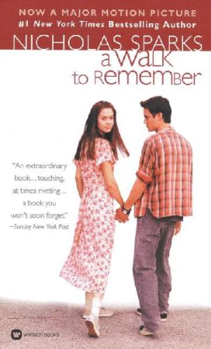 A walk to remember - A walk to remember by Nicholas Sparks