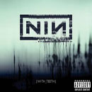 Nine Inch Nails Album "With Teeth" - This is the cover artwork for the 2005 Nine Inch Nails album "With Teeth."