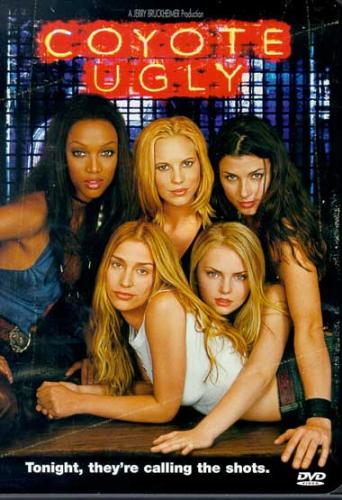 Coyote Ugly - Coyote Ugly is one of my favourite movies.