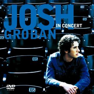 josh groban - Josh Groban in Concert