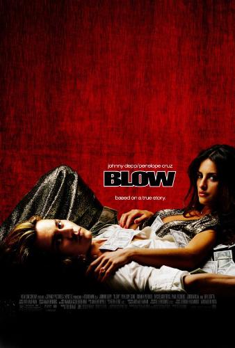 Blow - Im a big fan of Johnny Depp and I think this was one of the best parts he ever played. Its all about blow and money.