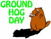 Groundhog Day - February 2 id groundhog Day.