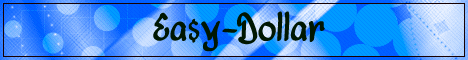 Easy Dollars! - Hey! Earn money online is very easy! If you want: http://www.3asy-dollars.info! Need extra cash?
