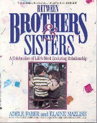 brothers and sisters - i have two brothers and one sister