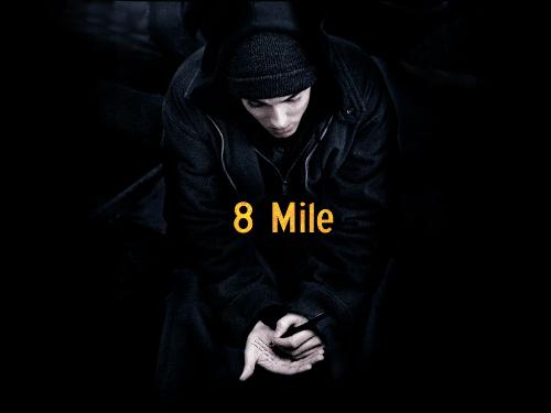 8 Mile - movie 8 Mile