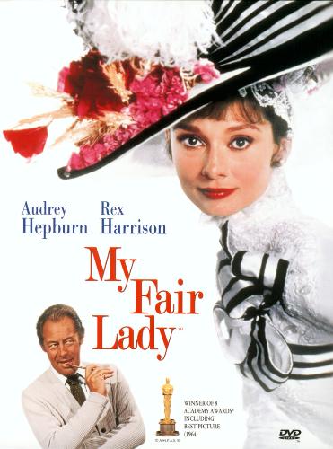 My Fair Lady - A classic film starring Audrey Hepburn