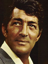 Dean Martin - Singer/Actor