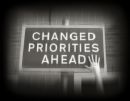 priorities - We often get into situations that we make decisions without really thinking..