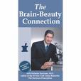 B or B - the brain beauty connection